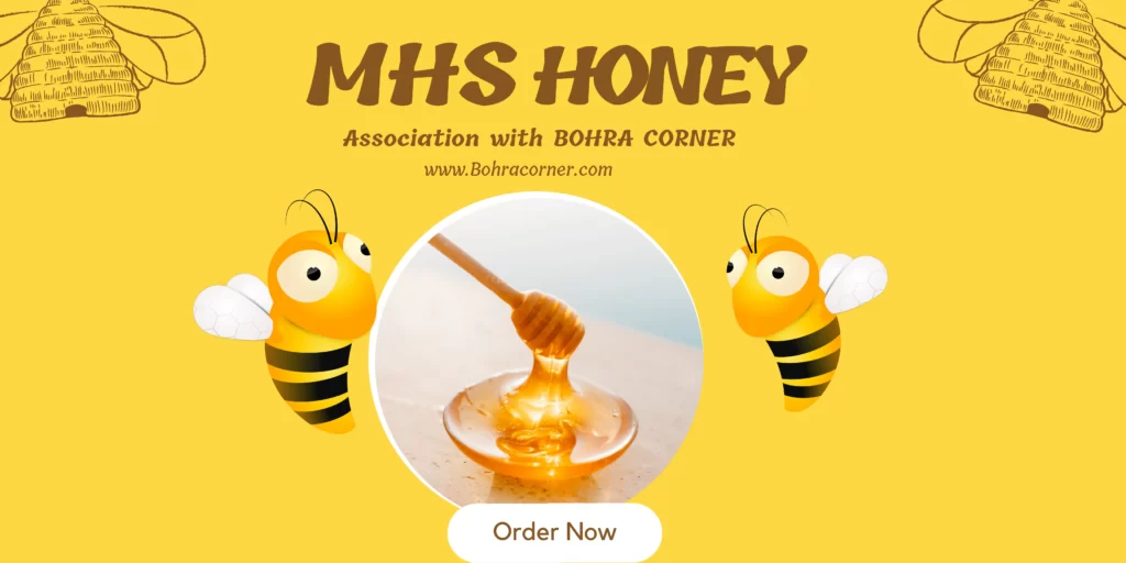 MHS Honey by Bohra Corner